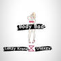 Body Bad (feat. Olaxzy)