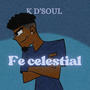 Fe celestial