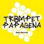 TROMPET PAPAGENA