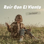 Reír Con El Viento