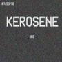 KEROSENE