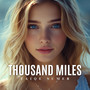 Thousand Miles