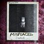 Misplaced (Tape 0)