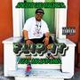 Flip It (feat. MrJaySmiff) [Explicit]