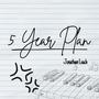 5 Year Plan