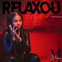 Relaxou (Explicit)