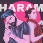 HARAM (feat. Minahil Leghari)
