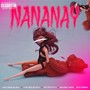 Nananay (Explicit)