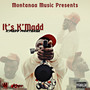 It's KMadd (It's Nuk) [Explicit]