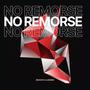 NO REMORSE (Explicit)