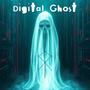 DiGiTaL GhOsT (EP) [Explicit]