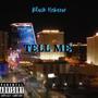 Tell Me (Explicit)