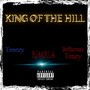 King Of The Hill (Explicit)