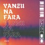 YANZU NA FARA (Explicit)