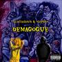 DEMAGOGUE (feat. +bless+) [Explicit]