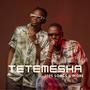 Tetemesha (feat. Andre Awili & Wuod Omollo)