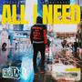 All I Need (Explicit)