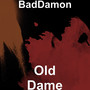 Old Dame (Explicit)