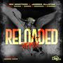 Reloaded (feat. Godina, Dispensa, Kvessel & Davina) [Remix]