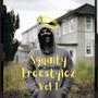 Squinty Freestylez, Vol. 1 (Explicit)