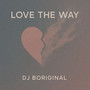 Love the Way