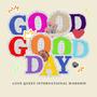 Good Good Day (Live) (feat. Troy L. Williams, Grace Rose & Laura Chinengundu)