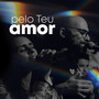 Pelo Teu Amor (Ao Vivo)