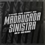 Madrugada Sinistra (Explicit)