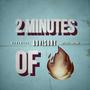 2 Minutes Of Heat (Explicit)