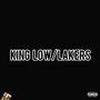 King Low/Lakers (Explicit)
