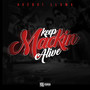 Keep Mackin Alive (Explicit)