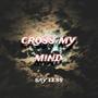 cross my mind (Explicit)