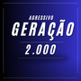 AGRESSIVO - GERAÇÃO 2.000 (Explicit)