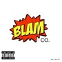 BLAM 2 (feat. Numuney) [Explicit]