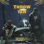 Throw Ten (Explicit)