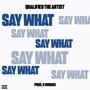 Say What (Explicit)