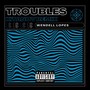 Troubles (Kitanov Remix) [Explicit]