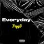 Everyday (Explicit)