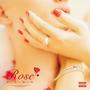 Rose (feat. Trade) [Explicit]