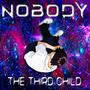 Nobody (Single Version) [Explicit]