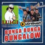 Bunga Bunga Bungalow