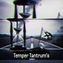 Temper Tantrums (Radio Edit)