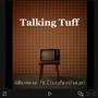 Talking Tuff (feat. YungPapiFuago) [Explicit]