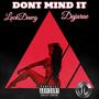 Don't Mind It (Explicit)