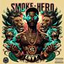 Smoke Hero (Explicit)