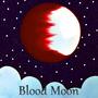 Blood Moon (Explicit)