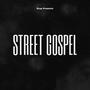 Street Gospel