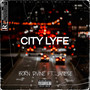 City Lyfe (Explicit)