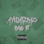 BAG IT (#Bagitchallenge) [Explicit]