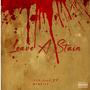 Leave A Stain (feat. Dru5ive) [Explicit]